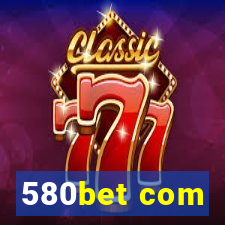 580bet com